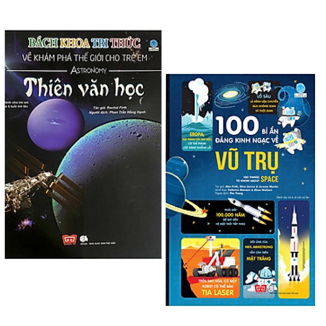 Combo 2 Cuốn Kiến Thức - Bách Khoa Cho Trẻ: Bách Khoa Tri Thức Về Khám Phá Thế Giới Cho Trẻ Em - Thiên Văn Học + 100 Bí Ẩn Đáng Kinh Ngạc Về Vũ Trụ  (Bộ Sách Thiếu Nhi Bán Chạy)