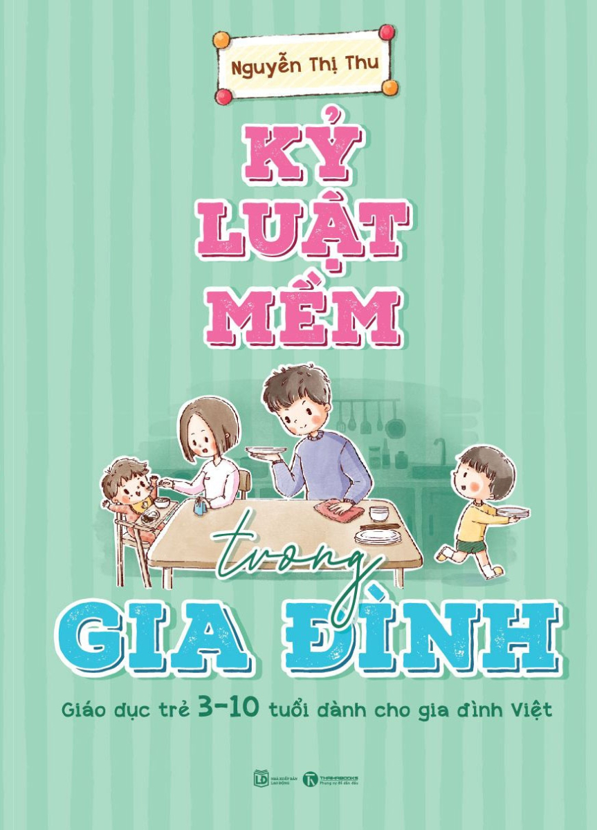 Giáo Dục Trẻ 3 - 10 Tuổi Dành Cho Gia Đình Việt_THA