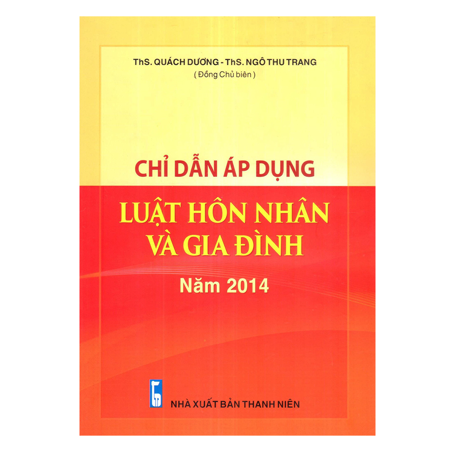 Chỉ Dẫn Áp Dụng Luật Hôn Nhân Gia Đình Năm 2014