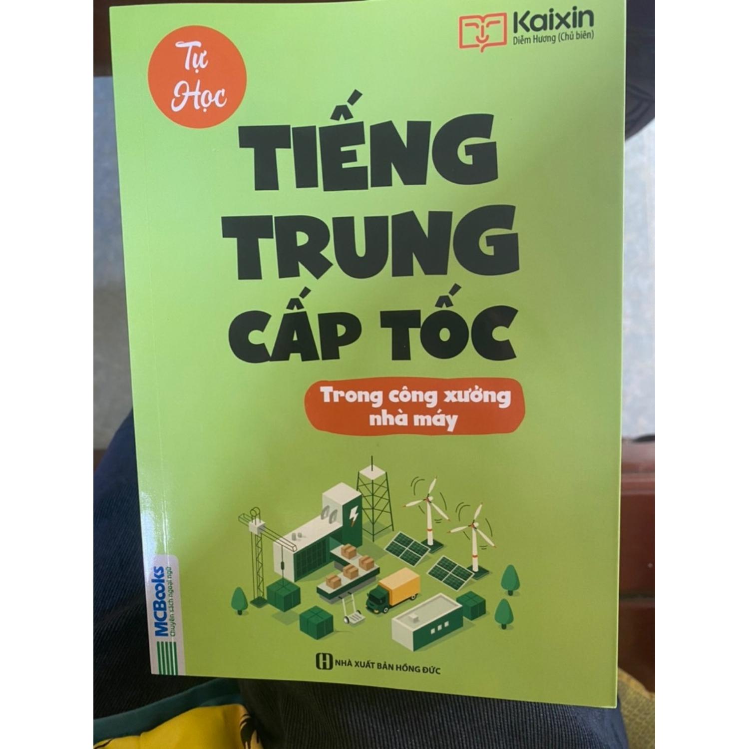 Sách - Tự Học Tiếng Trung Cấp Tốc Trong Công Xưởng Nhà Máy 