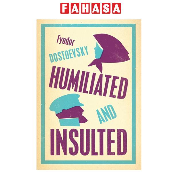 Sách ngoại văn: Humiliated And Insulted
