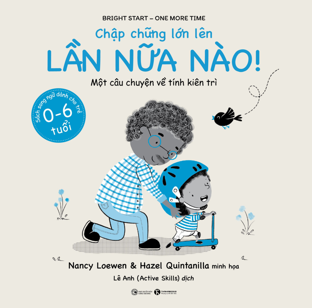 Chập chững lớn lên – Lần nữa nào!