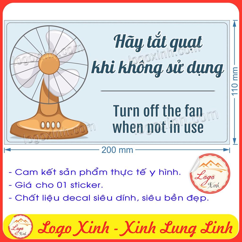 Logo Tem Sticker Nhắc Nhở Tắt Quạt Khi Không Sử Dụng Để Tiết Kiệm Điện, Turn Off The Fan When Not In Use