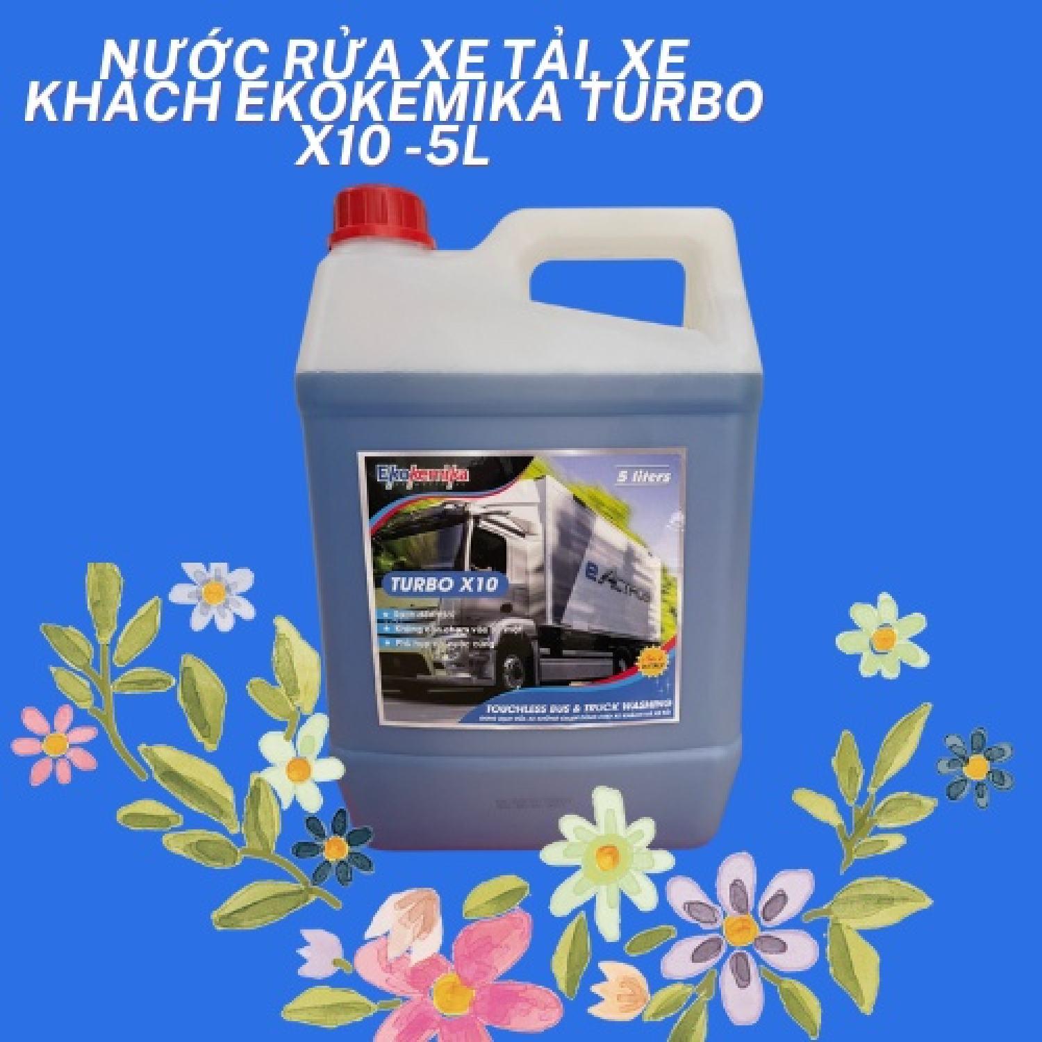 DUNG DỊCH RỬA XE TẢI, XE KHÁCH, XE CÔNG TRÌNH KHÔNG CHẠM ĐẬM ĐẶC EKOKEMIKA TURBO X10 -5L