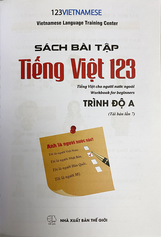 Tiếng Việt 123 - Trình độ A (Tiếng Việt cho người nước ngoài - Vietnamese for Beginners) - Sách Bài tập