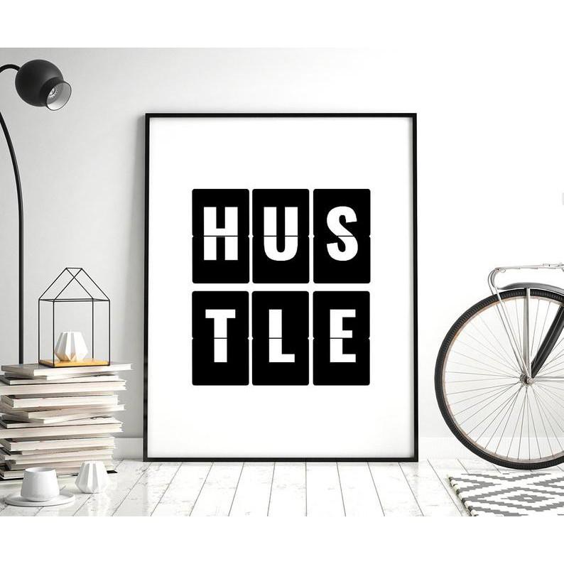 Tranh in cao cấp | Typograpy-Hustle Sign 64 , tranh canvas giá rẻ