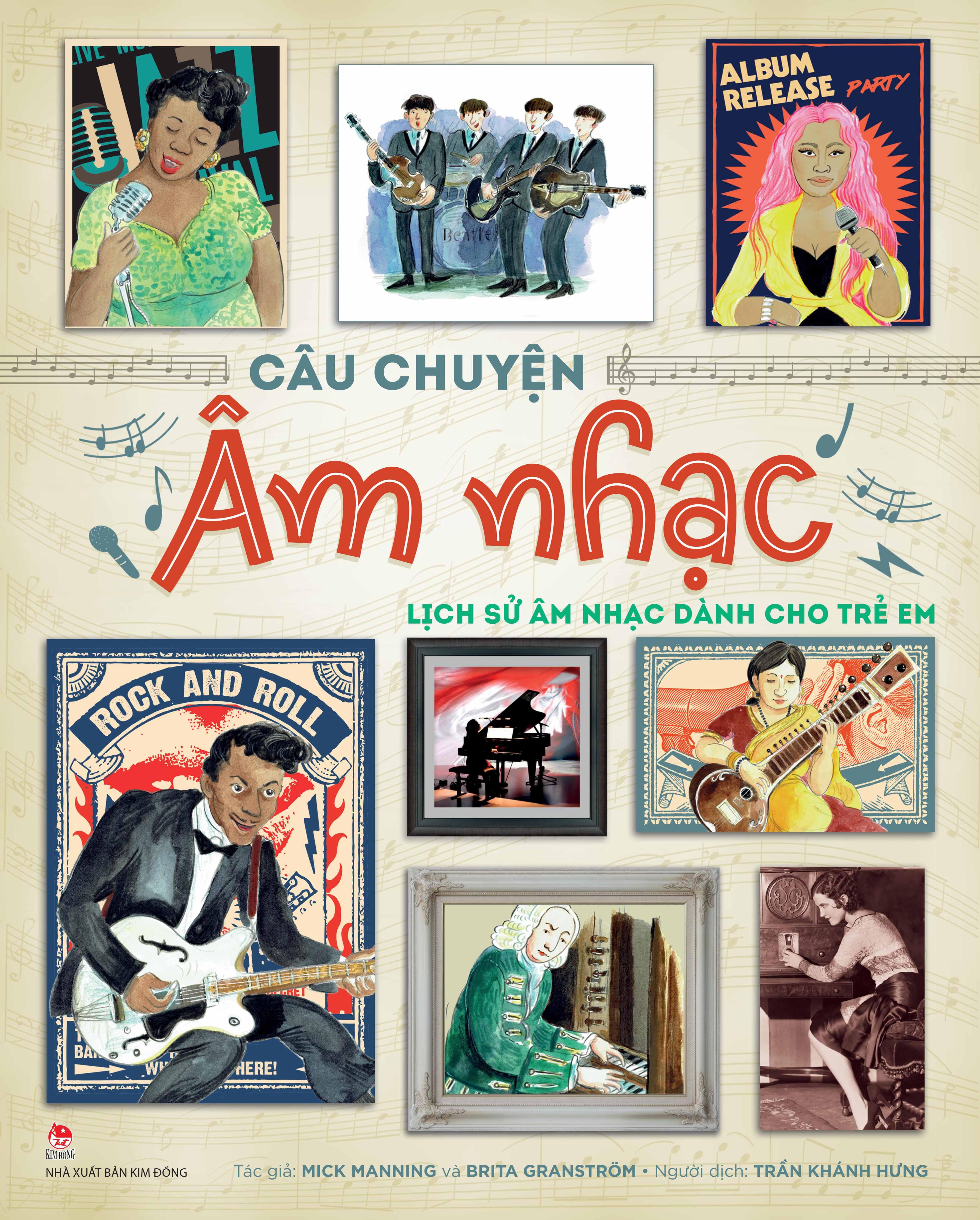 Sách - Câu Chuyện Âm Nhạc - Lịch Sử Âm Nhạc Dành Cho Trẻ Em - Bìa Cứng