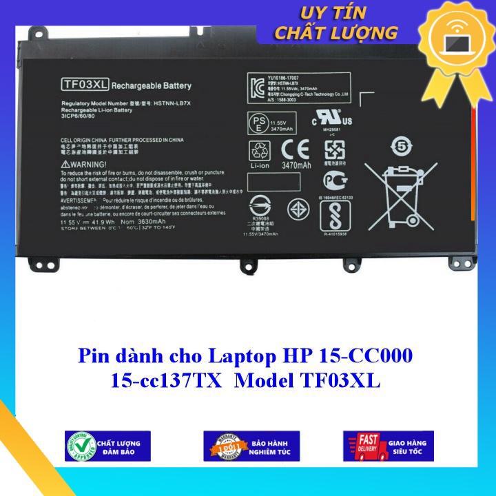 Pin dùng cho Laptop HP 15-CC000 15-cc137TX Model TF03XL - Hàng Nhập Khẩu New Seal