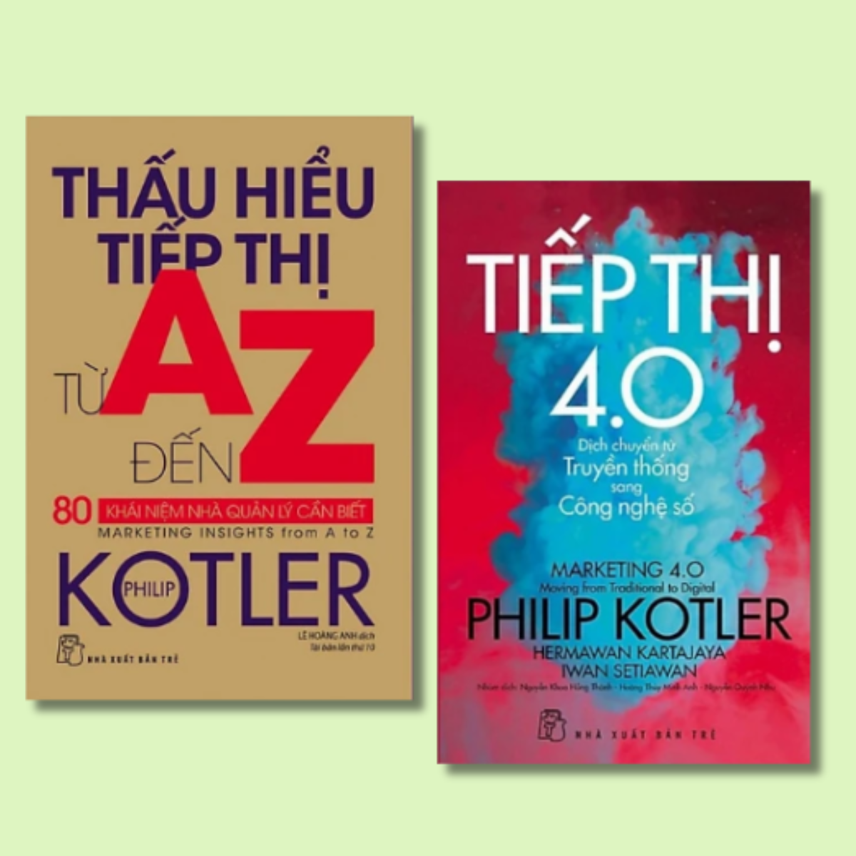 Combo Thấu Hiểu Tiếp Thị Từ A Đến Z Khái Niệm Nhà Quản Lý Cần Biết + Tiếp Thị 4.0 - Dịch Chuyển Từ Truyền Thống Sang Công Nghệ Số