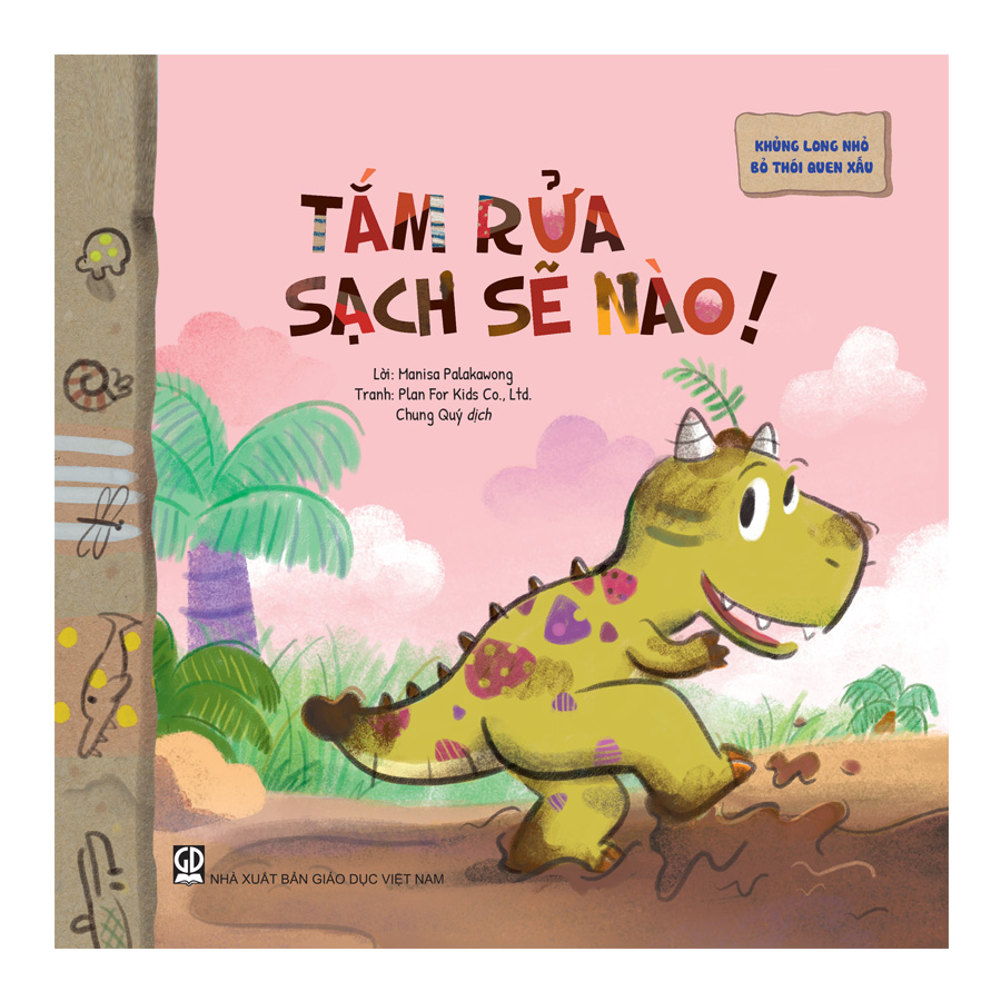 Khủng Long nhỏ bỏ thói quen xấu - Tắm rửa sạch sẽ nào!
