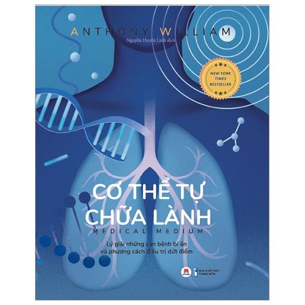 Sách Cơ Thể Tự Chữa Lành - Lý giải những căn bệnh bí ẩn, Quyển 1, Phiên bản mở rộng, Tái bản 2024