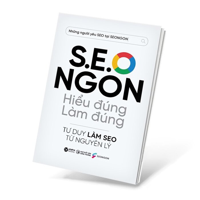 S.E.O Ngon - Hiểu Đúng Làm Đúng -  SEONGON