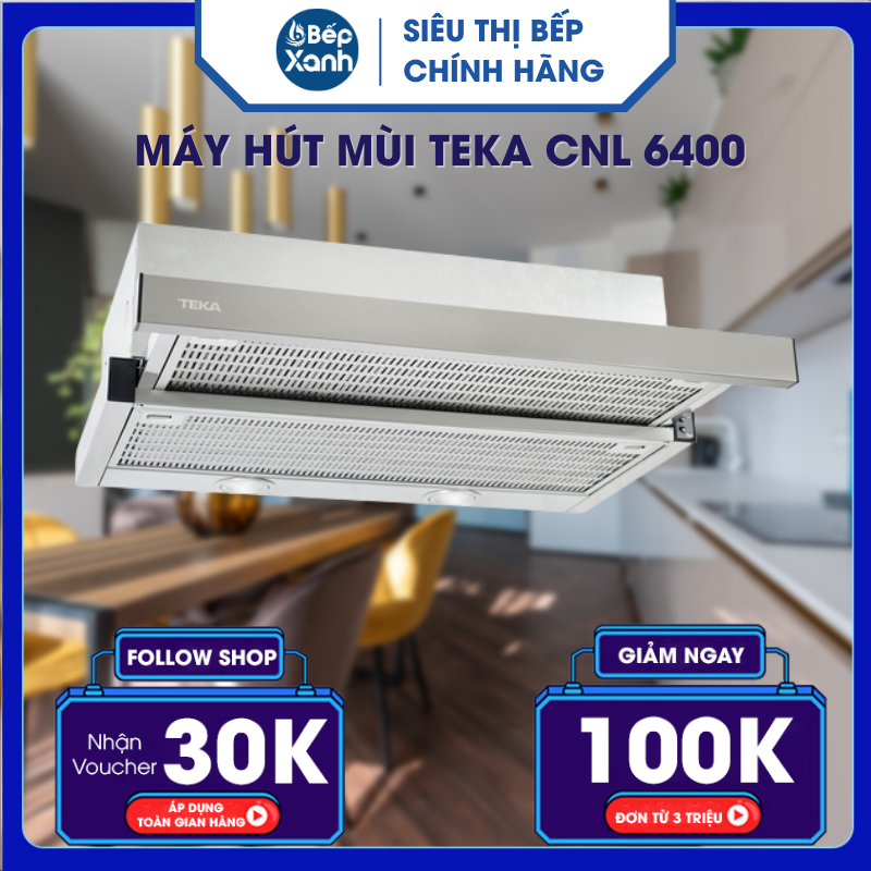 Máy hút mùi TEKA CNL 6400 - Hàng Chính Hãng