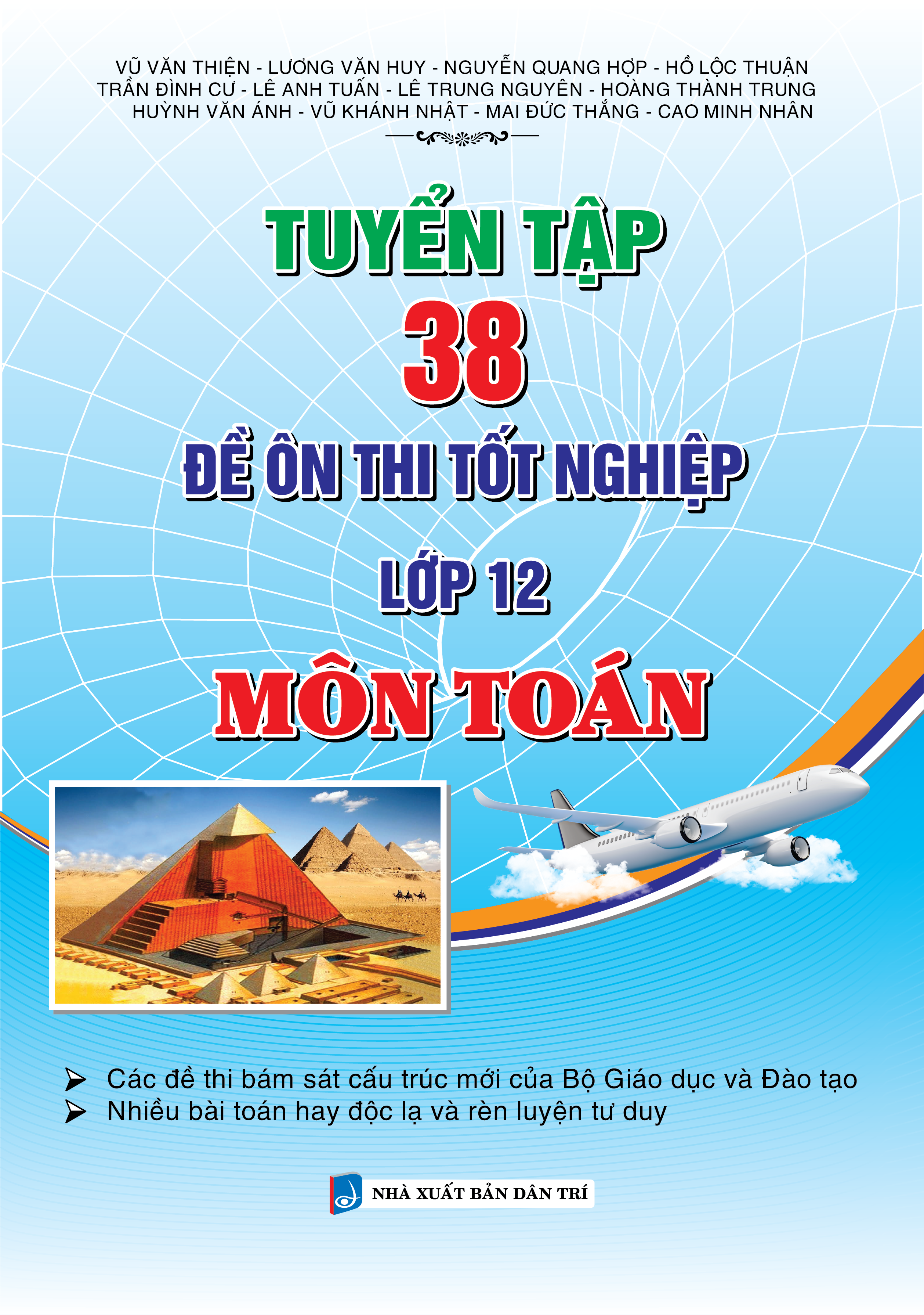Sách - Tuyển Tập 38 Đề Ôn Thi Tốt Nghiệp Lớp 12 Môn Toán