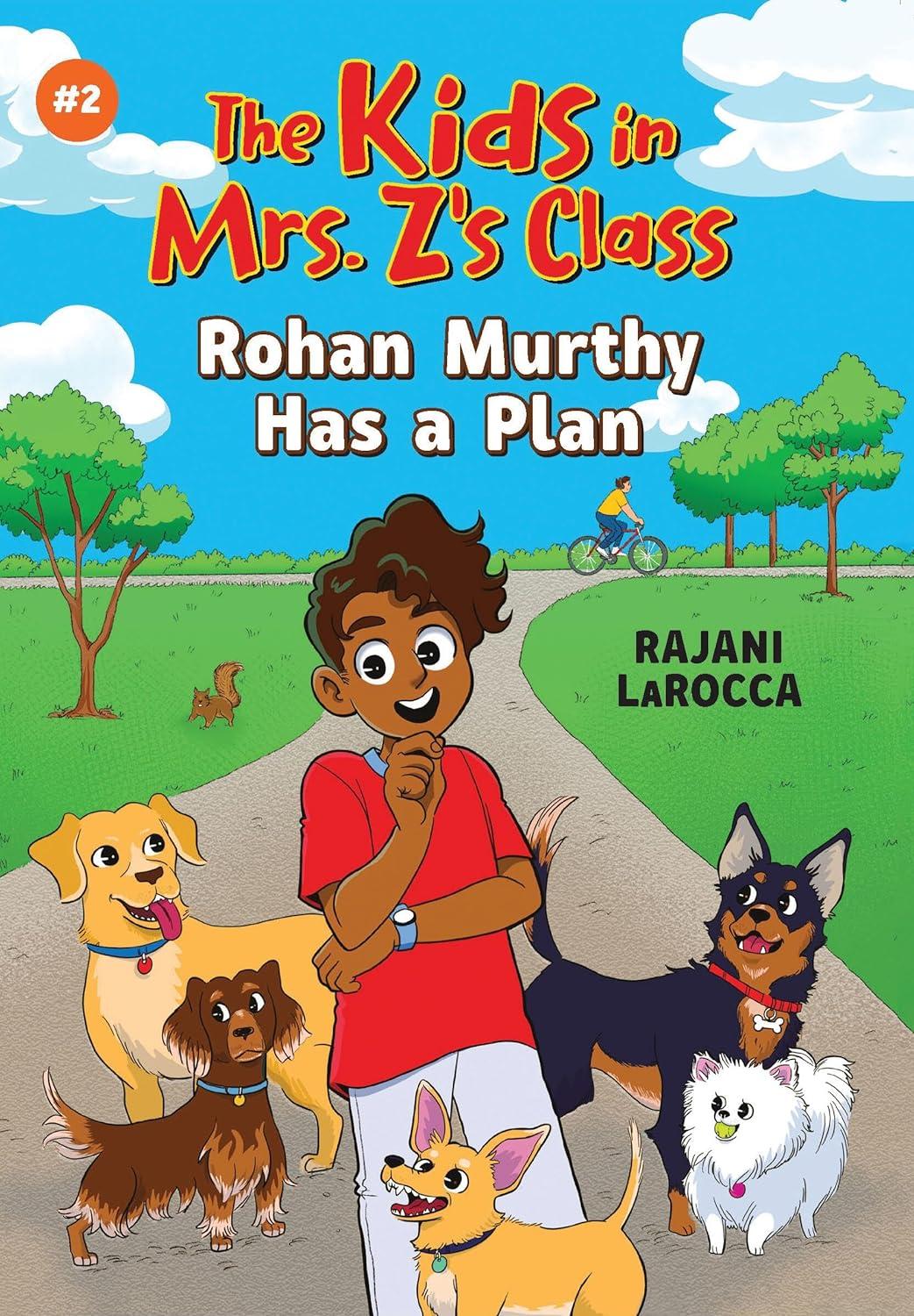 Sách ngoại văn: The Kids in Mrs. Z's Class - Book 2 - Rohan Murthy Has A Plan