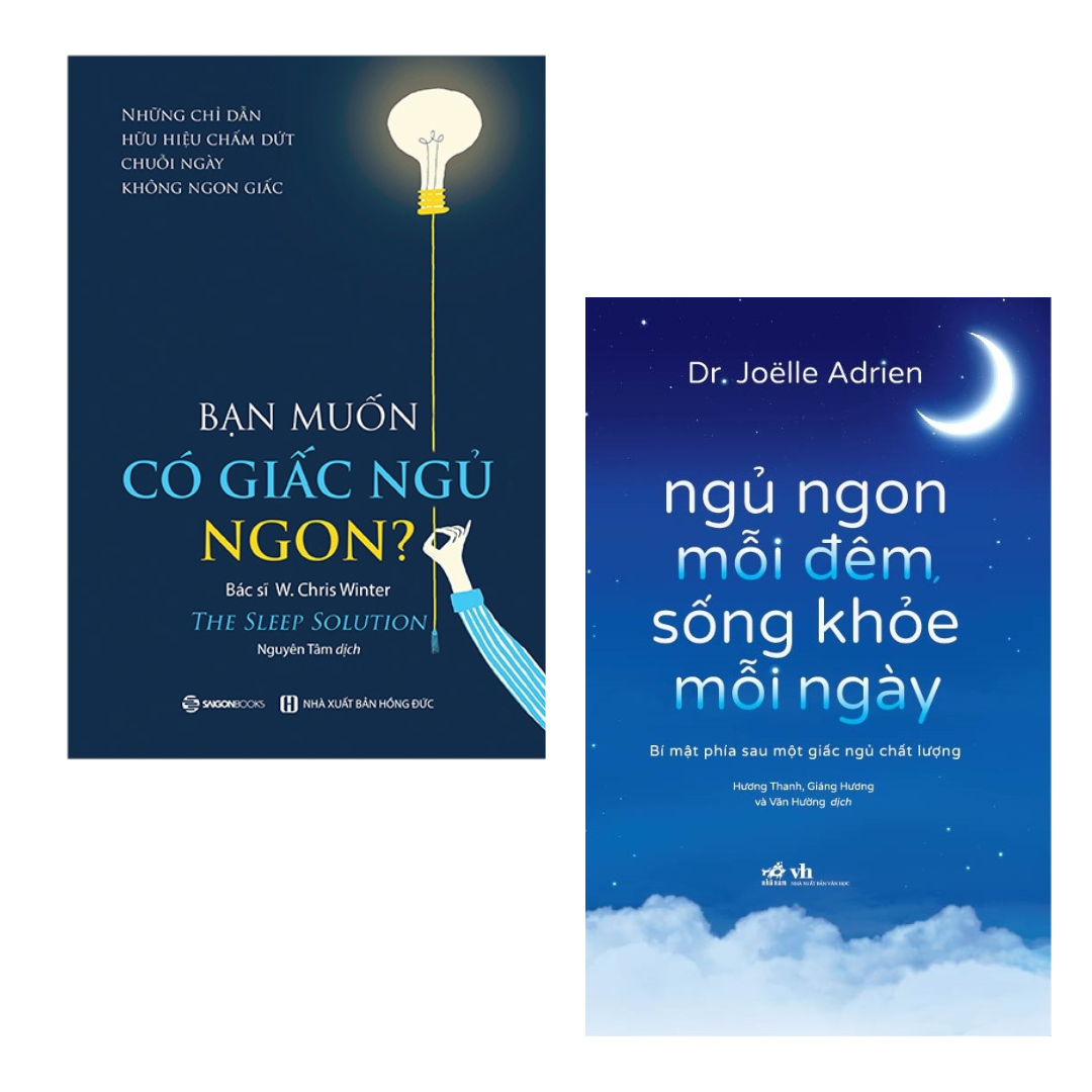 Combo 2 Cuốn Giúp Cải Thiện Sức Khỏe: Ngủ Ngon Mỗi Đêm, Sống Khỏe Mỗi Ngày - Bí Mật Phía Sau Một Giấc Ngủ Chất Lượng+ Bạn Muốn Có Giấc Ngủ Ngon?