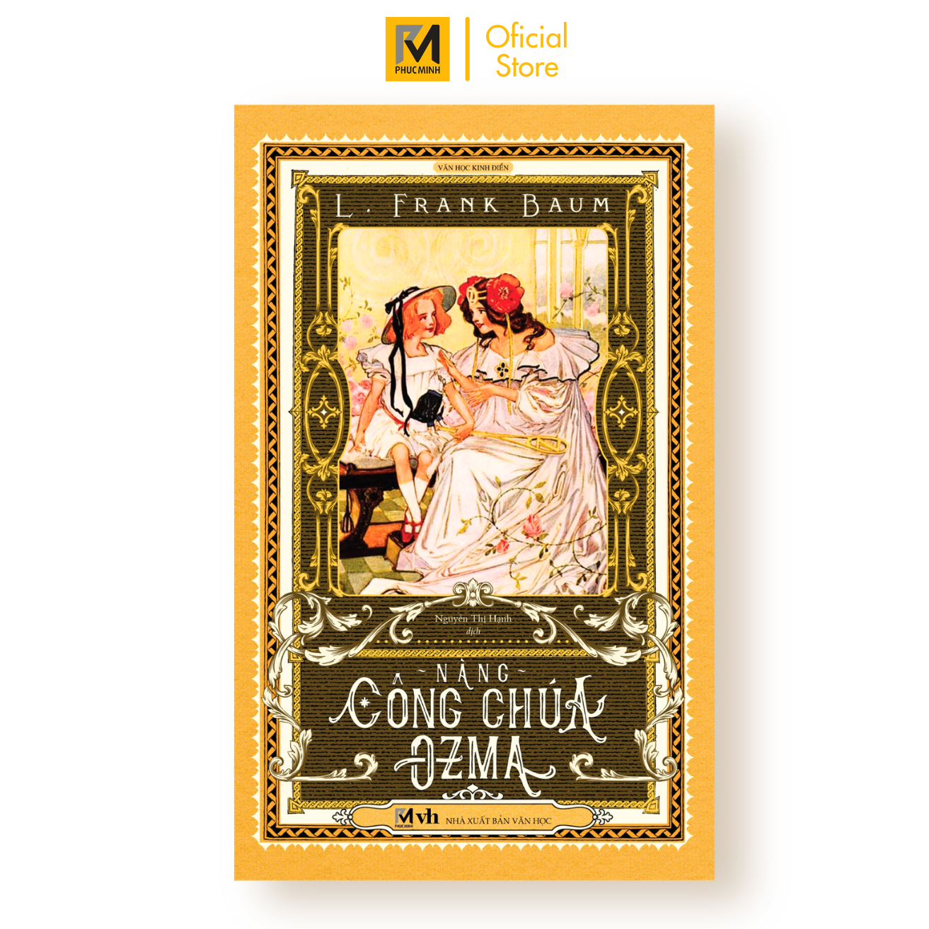 Nàng Công Chúa Ozma - Tác Giả L.frank Baum Bản Dịch Mới, Tặng Kèm Bookmark Bế Hình Nhân Vật