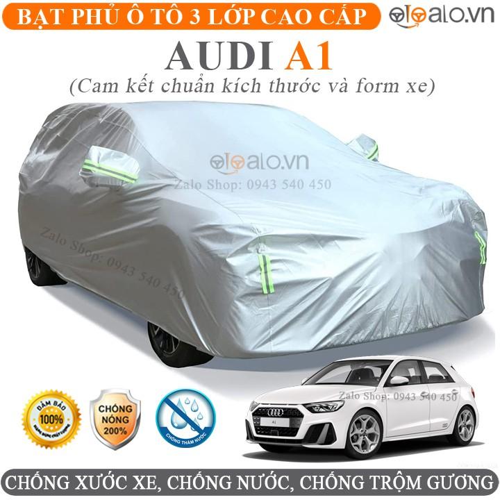 Bạt trùm che phủ xe ô tô Audi A1 chuẩn 3 Lớp Cao Cấp Chống Nắng Nóng Nước Mưa Cháy Chống Bụi