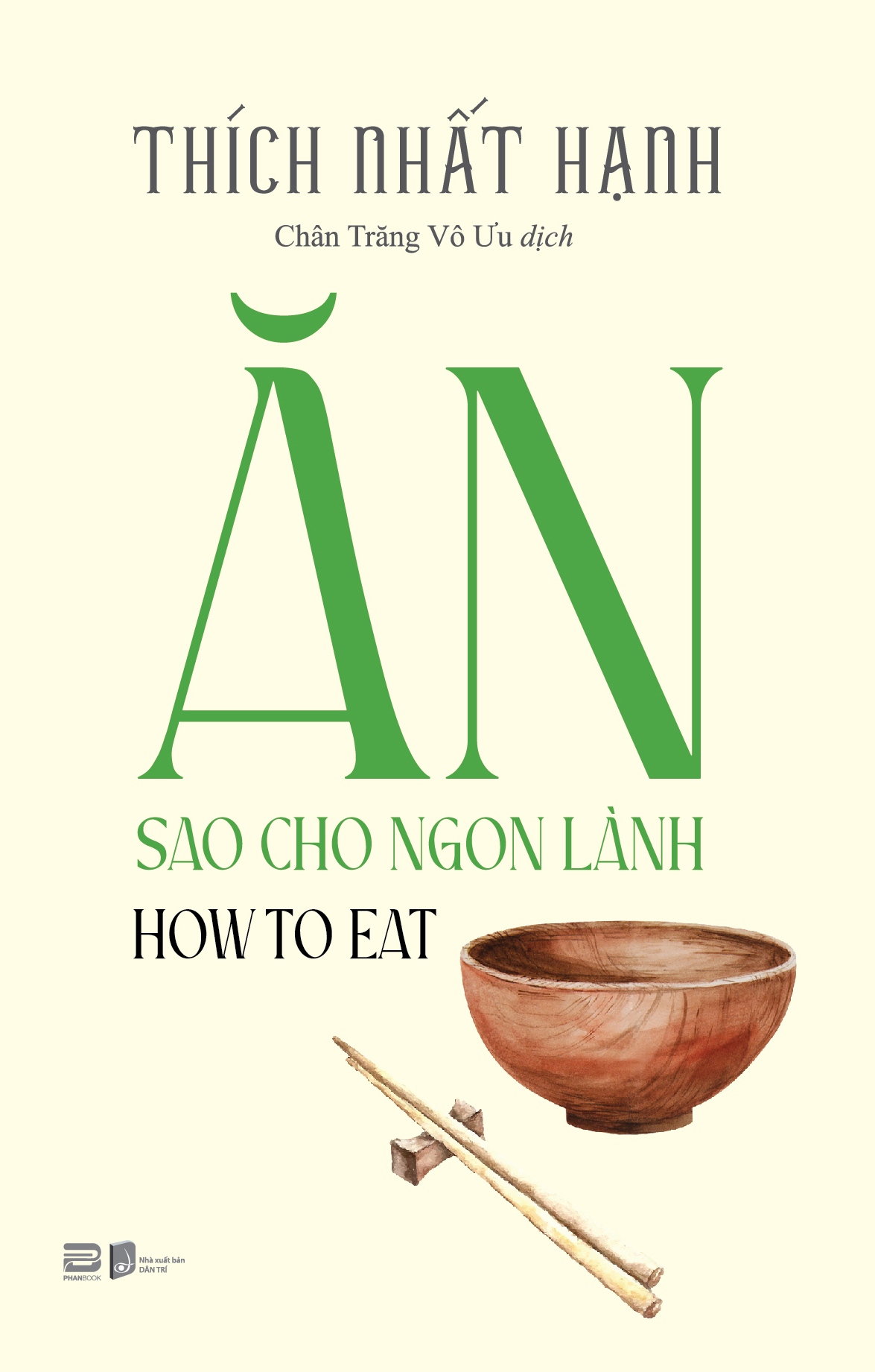 How To Eat - Ăn Sao Cho Ngon Lành (Sách Bỏ Túi)
