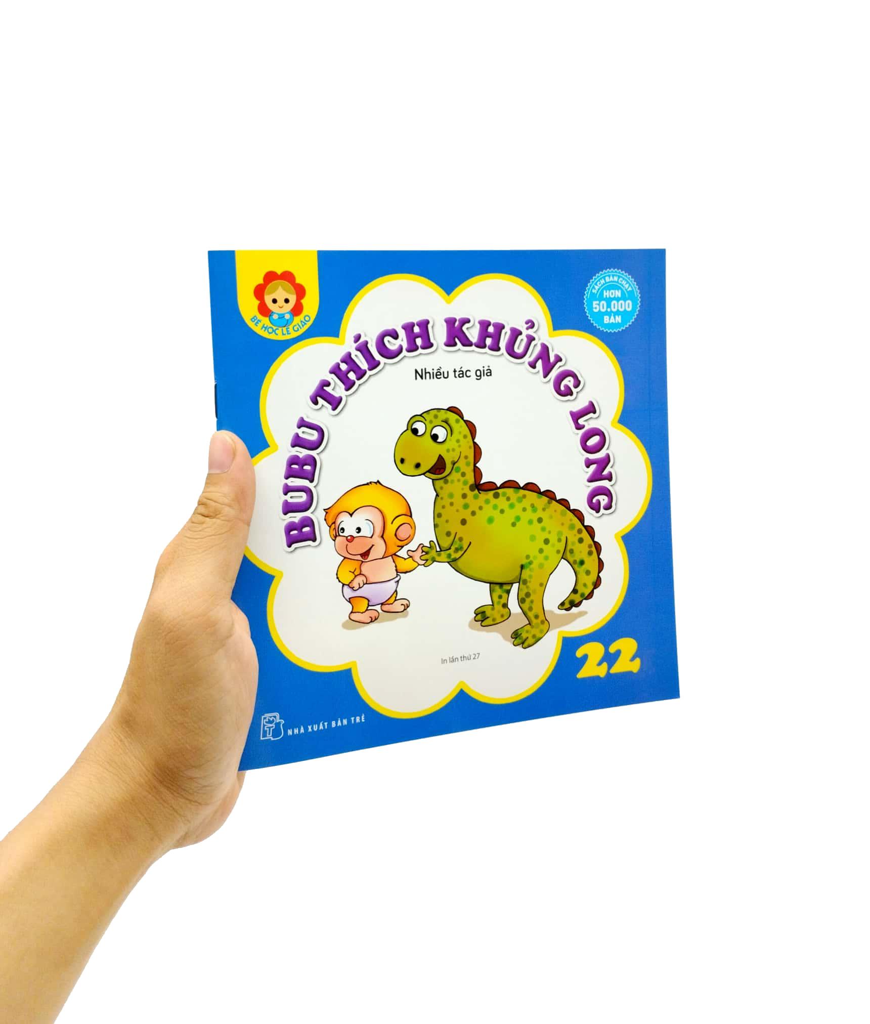 Bé Học Lễ Giáo - Bubu Tập 22: Thích Khủng Long (Tái Bản 2023)
