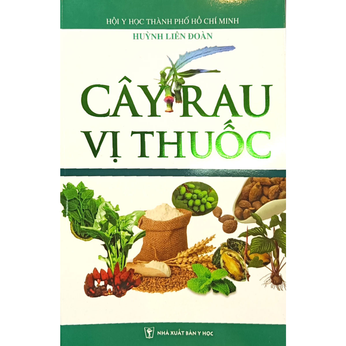 Cây Rau Vị Thuốc - Tập 1