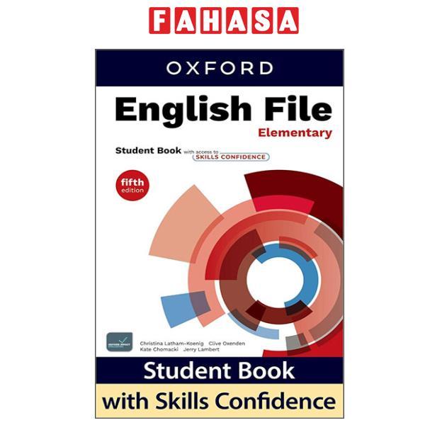 Sách ngoại văn: English File Elementary Student Book With Skills Confidence - Fifth Edition