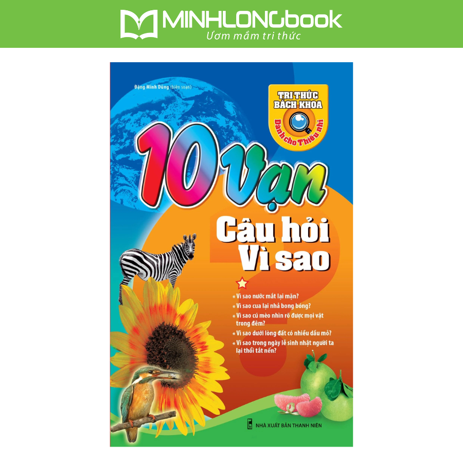 Sách 10 Vạn Câu Hỏi Vì Sao Tập 1