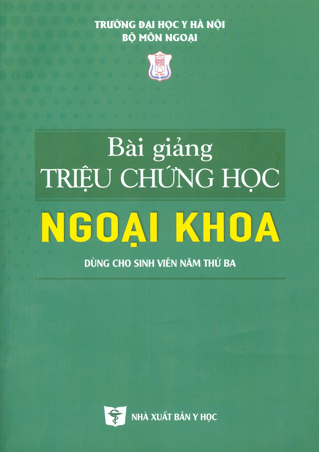 Bài Giảng Triệu Chứng Học Ngoại Khoa