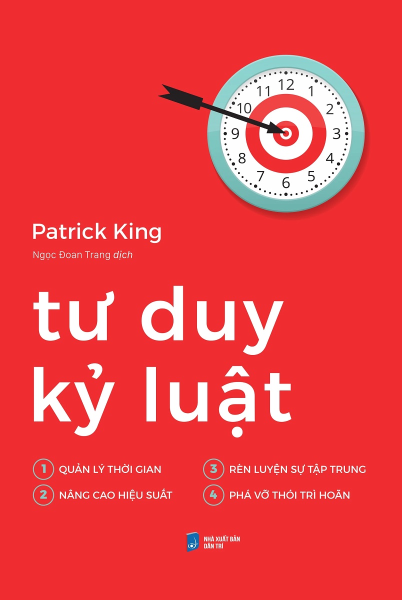 Tư Duy Kỷ Luật (Tác giả: Patrick King) - ảnh 2