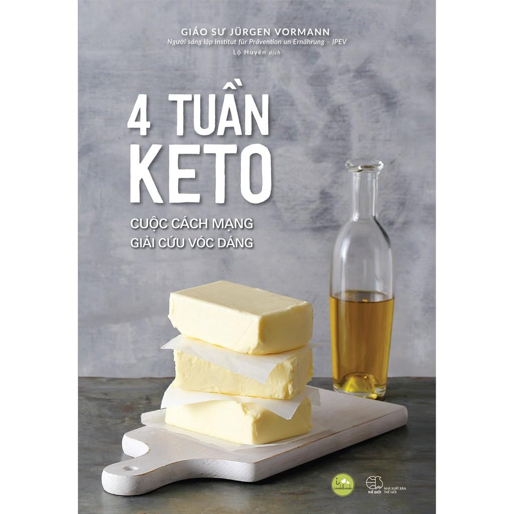 Sách - 4 tuần KETO - Cuộc cách mạng giải cứu vóc dáng (tặng kèm bookmark)