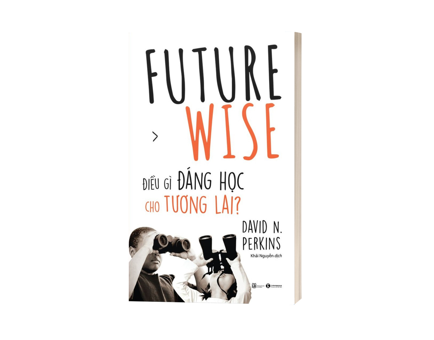 Future Wise: Điều Gì Đáng Học Cho Tương Lai