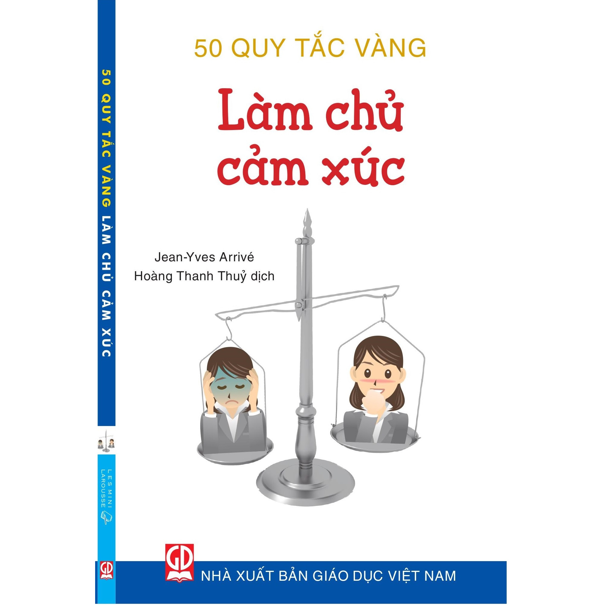 50 Quy tắc vàng - Làm chủ cảm xúc