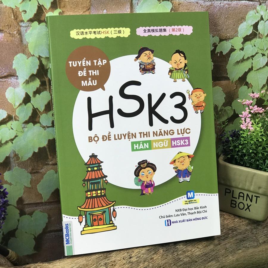 Sách - Bộ Đề Luyện Thi Năng Lực Hán Ngữ HSK3 - Tuyển Tập Đề Thi Mẫu (Tái bản 2020)