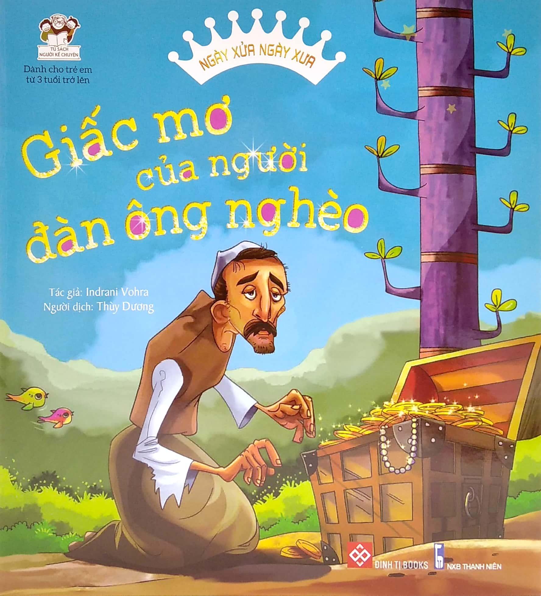 Sách Ngày Xửa Ngày Xưa - Giấc Mơ Của Người Đàn Ông Nghèo