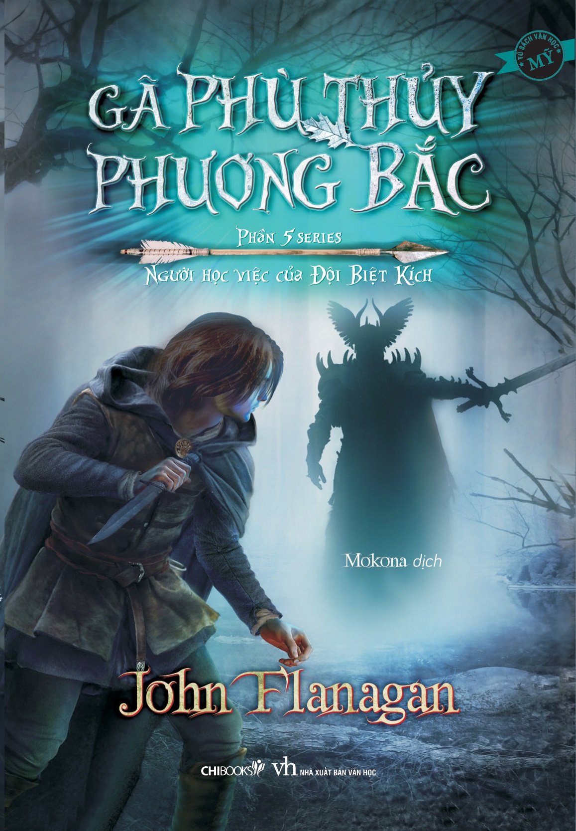 Gã Phù Thủy Phương Bắc (Phần 5 Series Người Học Việc Của Đội Biệt Kích)