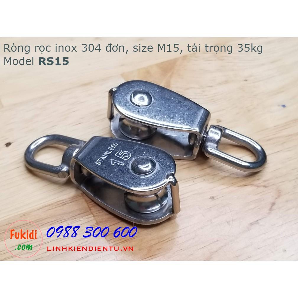 Ròng rọc đơn inox 304, kích thước M15, tải trọng 35kg model RS15
