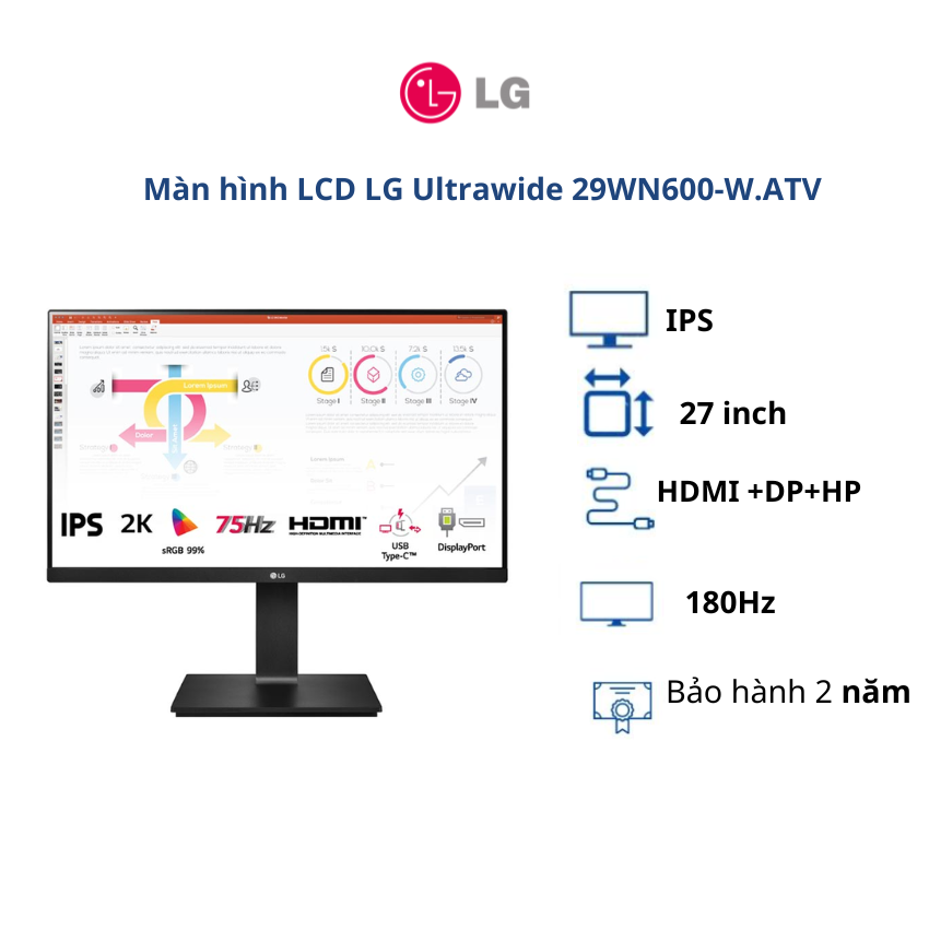 Màn hình LCD LG 27 inch Ultrawide 29WN600-W.ATV (WFHD| IPS| 180Hz| HDMI+DP)- BH chính hãng 24 tháng/ Hàng chính hãng