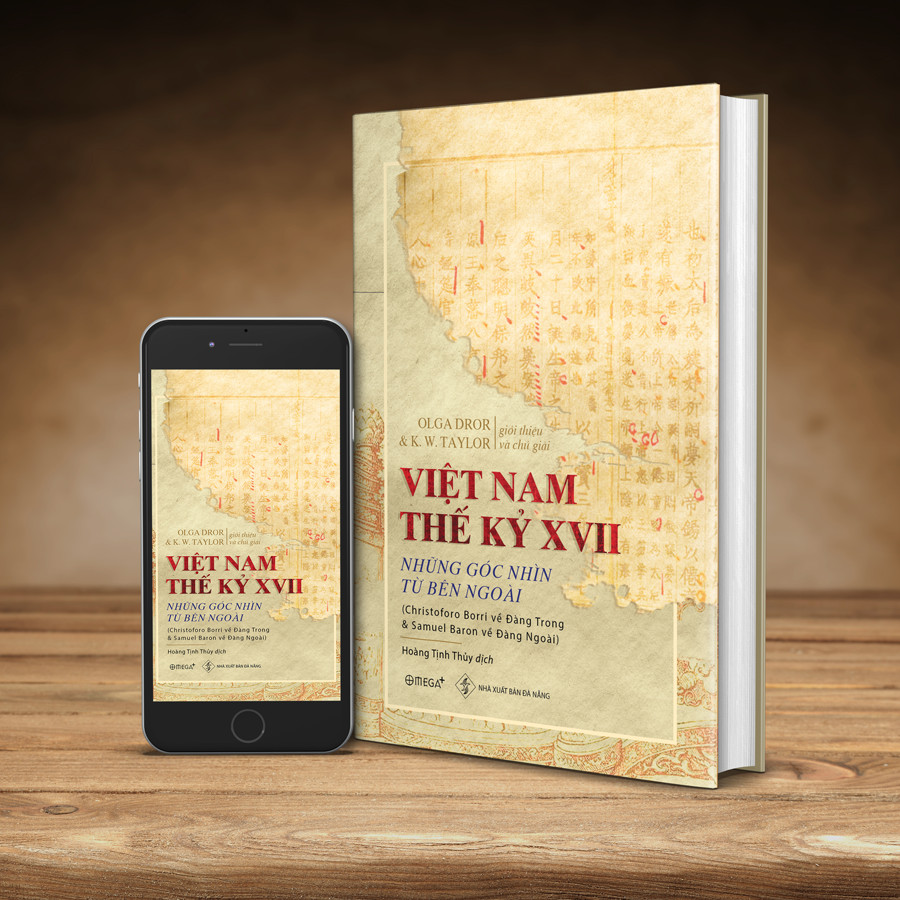 VIỆT NAM THẾ KỶ XVII: Những góc nhìn từ bên ngoài - Olga DrorK. W. Taylor