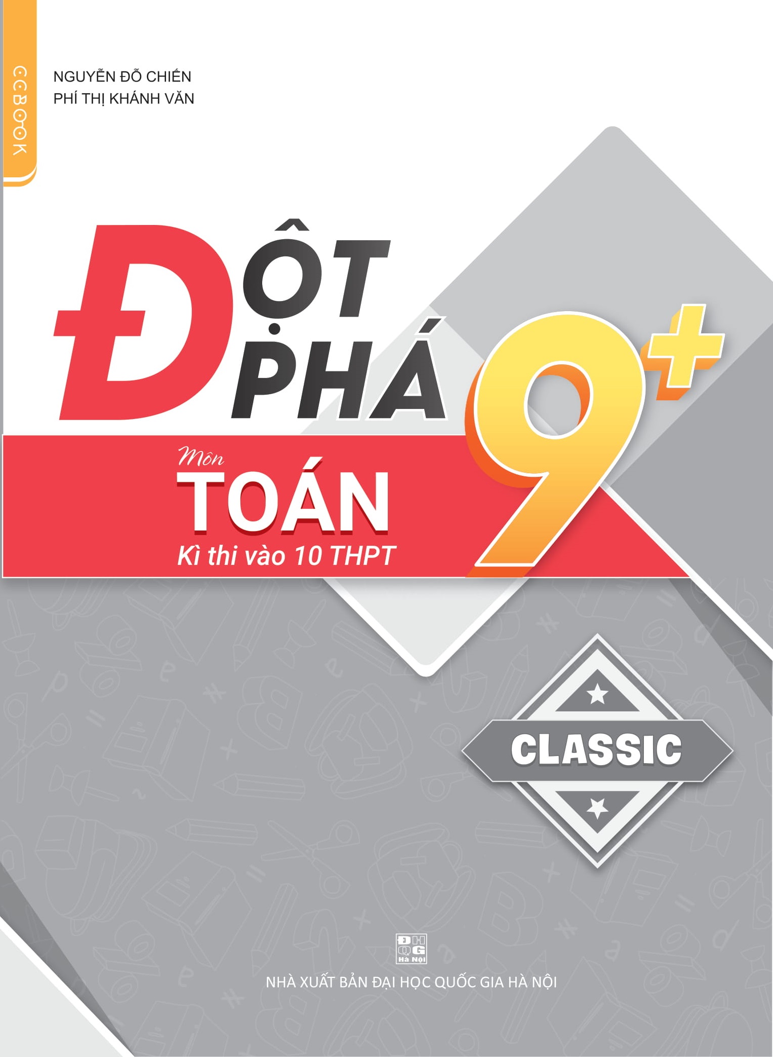 Combo Đột phá 9+ môn Toán - Ngữ văn - Tiếng anh thi vào 10 THPT (Phiên bản Classic)