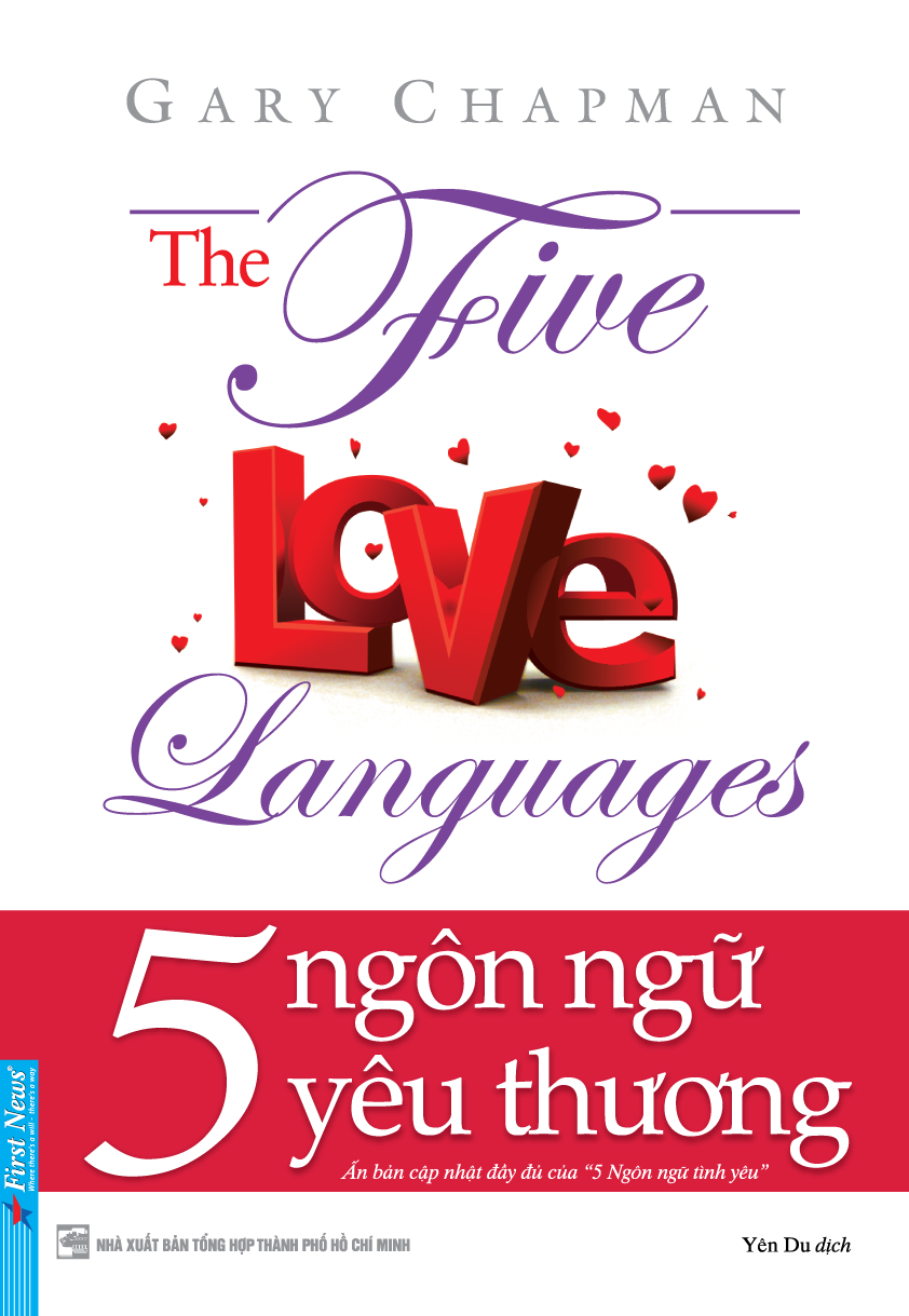 5 Ngôn Ngữ Yêu Thương - The Five Love Languages (Tái Bản 2022)