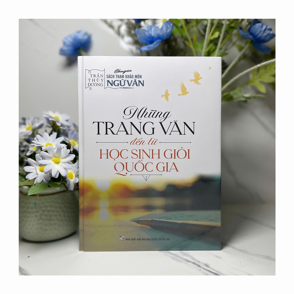 Sách - Những trang văn đến từ Học sinh giỏi Quốc gia - Cô Trần Thùy Dương