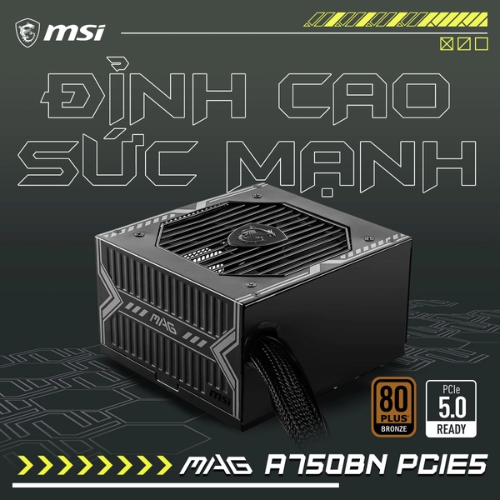 Nguồn máy tính MSI MAG A750BN PCIE5 750W 80 Plus Bronze MAG-A750BN-PCIE5 Hàng Chính Hãng