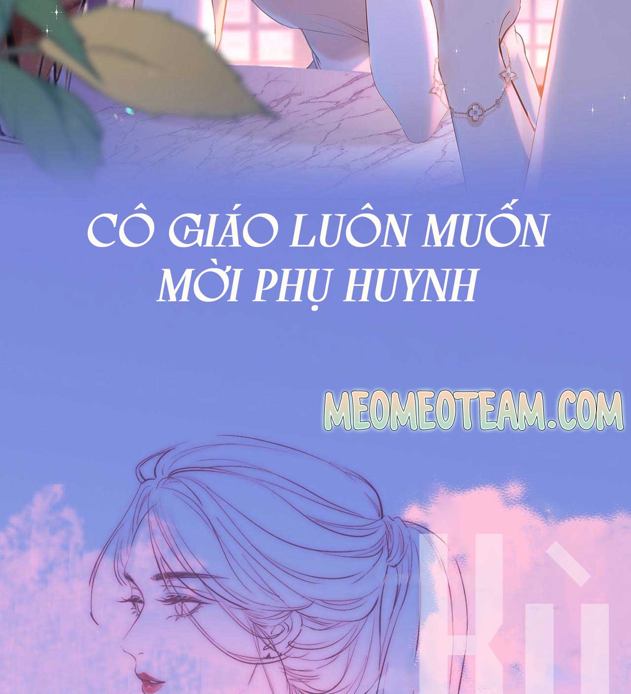 Cô Giáo Luôn Muốn Mời Phụ Huynh Chapter 0 - Next Chapter 1.1