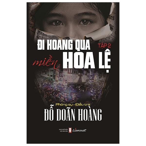 Đi Hoang Qua Miền Hoa Lệ - Tập 2