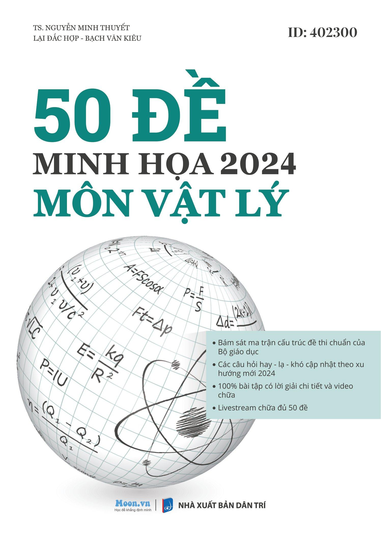 50 Đề Minh Họa 2024 - Môn Vật Lý