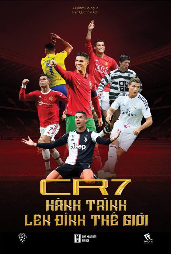 CR7 - Hành Trình Lên Đỉnh Thế Giới (Tái Bản 2024)