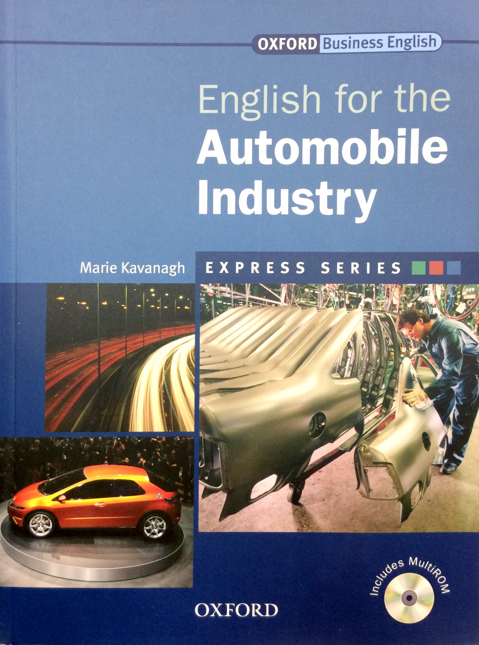 Express Industries English for the Automobile Industry Student’s Book and MultiROM