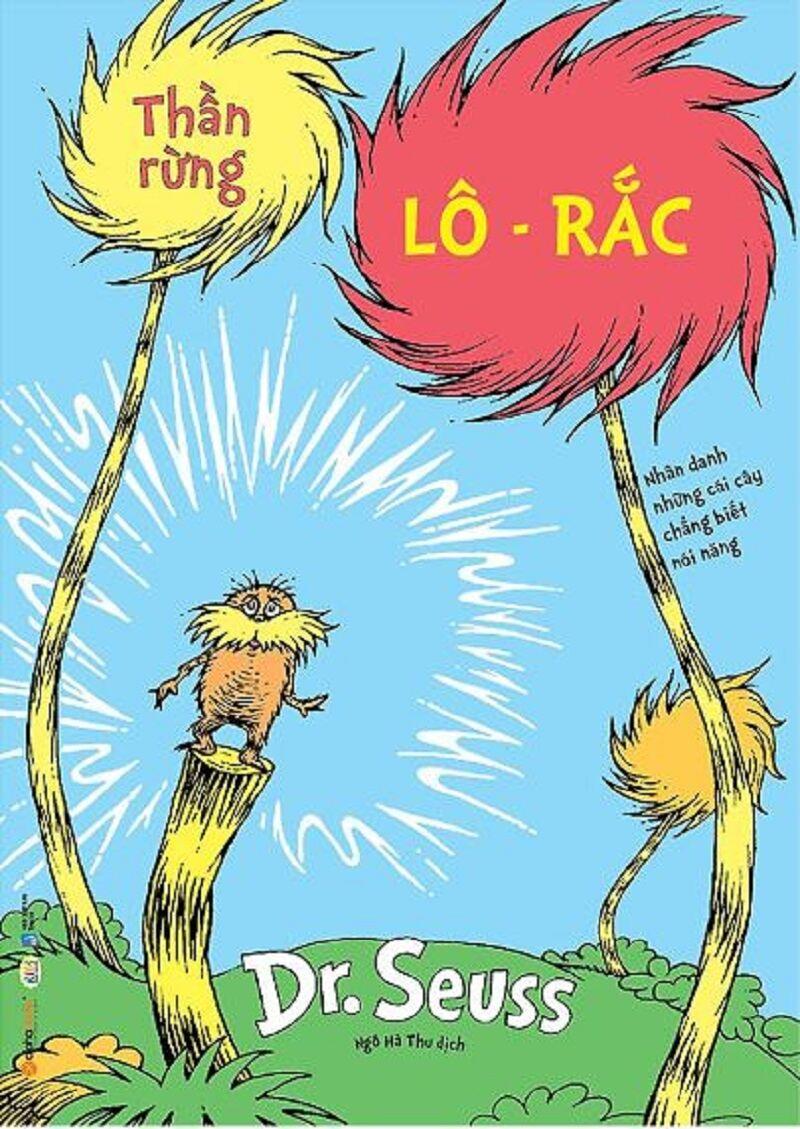 Dr. Seuss - Thần Rừng Lô-Rắc