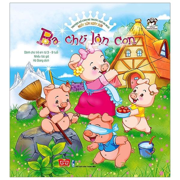 Sách Ngày Xửa Ngày Xưa – Ba Chú Lợn Con