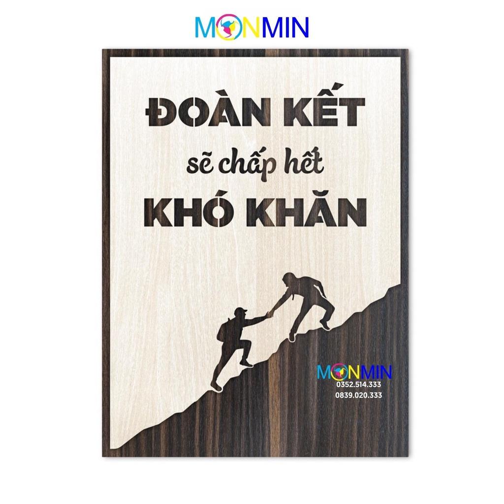 Tranh gỗ slogan tạo động lực Monmin M058 - Đoàn kết sẽ chấp hết khó khăn